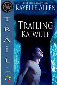 Trailing Kaiwulf