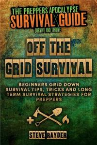 Off The Grid Survival