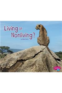 Living or Nonliving?