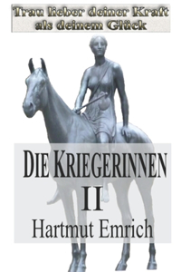 Kriegerinnen II