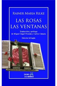 Las Rosas - Las Ventanas (Edición Bilingüe)