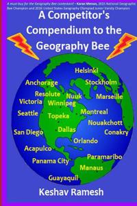 A Competitor's Compendium to the Geography Bee
