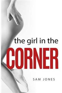 The Girl In The Corner