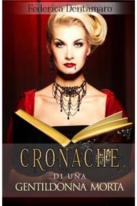 Cronache di una gentildonna morta