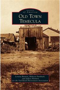 Old Town Temecula