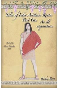 Tales of Fedor Aristaios Kontos Part One an Old Acquaintance