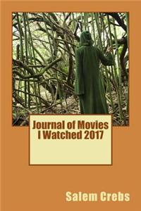 Journal of Movies I Watched 2017