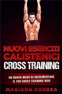 Nuovi ESERCIZI CALISTENICI CROSS TRAINING