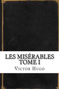 Les Miserables Tome I