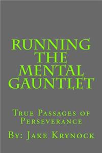 Running the Mental Gauntlet