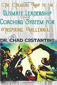 Treasure Map to the Ultimate Leadership Coaching for Inspiring Millennials