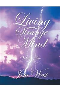 Living Within a Strange Mind