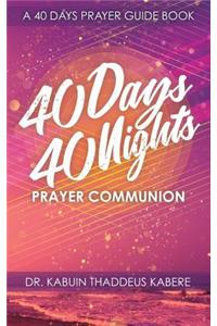 40 Days 40 Nights Prayer Communion