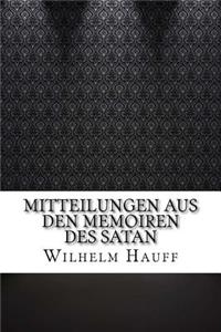 Mitteilungen aus den Memoiren des Satan