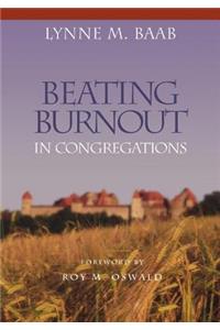 Beating Burnout in Congregations