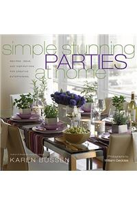 Simple Stunning Parties at Home