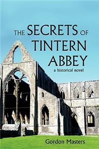 Secrets of Tintern Abbey