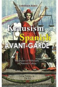 Krausism and the Spanish Avant-Garde