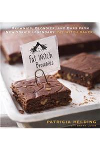 Fat Witch Brownies: Brownies, Blondies, and Bars from New York's Legendary Fat Witch Bakery