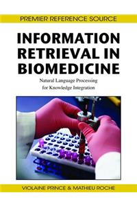 Information Retrieval in Biomedicine