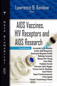 AIDS Vaccines, HIV Receptors & AIDS Research