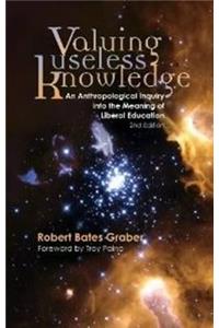 Valuing Useless Knowledge