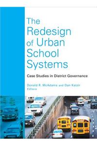 Redesign of Urban School Systems