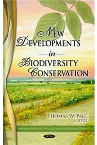 New Developments in Biodiversity Conservation