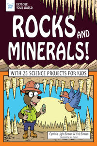 Rocks and Minerals!