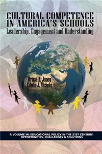 Cultural Competence in America's Schools