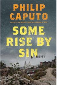 Some Rise by Sin