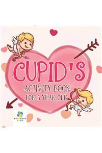 Cupid's Activity Book for 5 Year Old