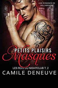 Petits plaisirs masqués