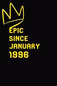 Epic Since January 1996: Lined Notebook/Journal/Diary, (120 Blank Lined Pages, Size 6x9, Soft Cover, Matte Finish), Great Birthday Gift Idea.