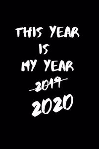 This Year Is My Year 2020