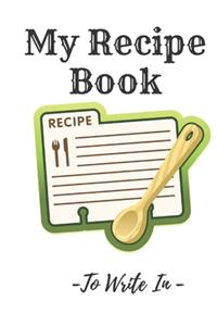 My Recipe Book To Write In