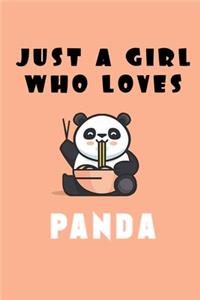 Just A Girl Who Loves panda