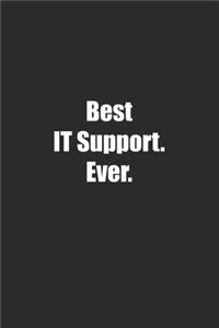 Best It Support. Ever.