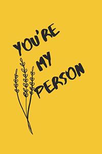 You're My Person
