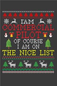 I Am Commercial Pilot Of Course I am On The Nice List