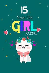 15 Year Old Girl Journal: Cute Cat Diary for Kids to Keep Memories, Both Lined and Blank 100 Pages, 6' X 9', Happy Birthday Notebook, Sketchbook Pages, Birthday gift for 15 y