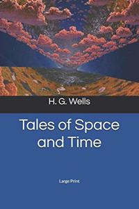 Tales of Space and Time