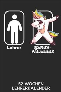 Lehrer - Sonderpädagogiklehrer - 52 Wochen Lehrerkalender