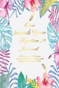 Our Seventeenth Year Together Journal