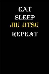 Eat, Sleep, Jiu jitsu, Repeat Journal