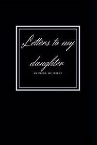 letters to my daughter