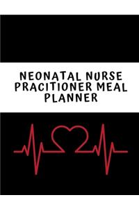 Neonatal Nurse Practitioner Meal Planner