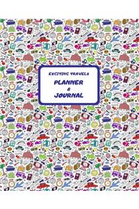 Exciting Travels Planner & Journal