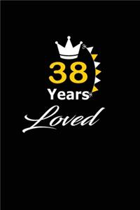 38 Years Loved