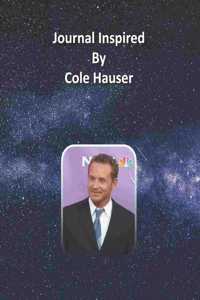 Journal Inspired by Cole Hauser